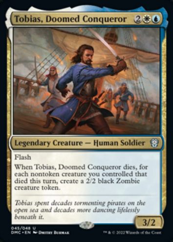 Tobias, Doomed Conqueror(F)